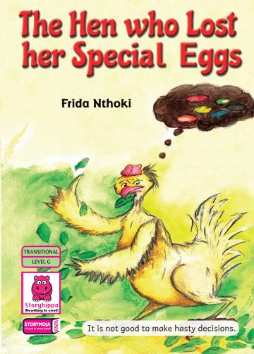 The Hen who lost her Special eggs