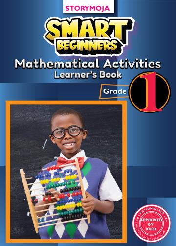 Smart Beginners Mathematical Activities Learner's Book Grade 1