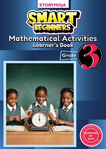 Smart Beginners Mathematical Activities Learner's Book Grade 3