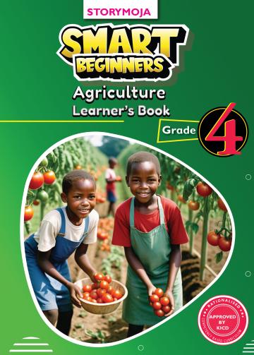 Smart Beginners Agriculture Learner's Book Grade 4