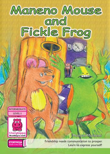 Maneno Mouse and Fickle Frog